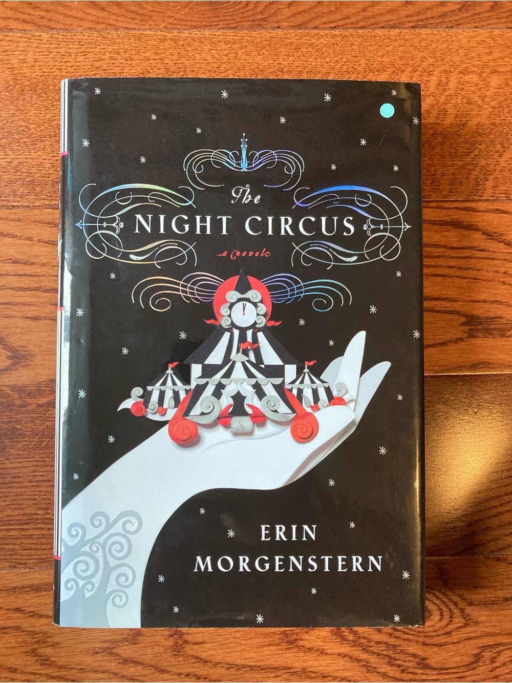 The Night Circus by Erin Morgenstern - Hardcover Book